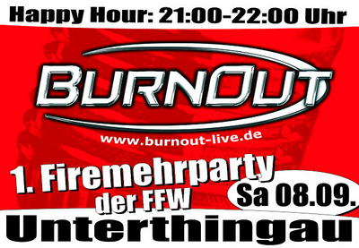 Party Flyer: Firemehrparty Unterthingau mit BurnOut am 08.09.2007 in Unterthingau