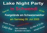 Lake Night Party in Schwendi am Samstag, 09.07.2005