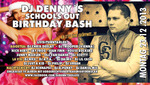 DJ Dennys Schools Out Party Birthday Bash am Montag, 23.12.2013